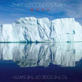 30 Seconds To Mars - Edge Of The Earth