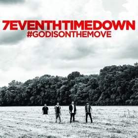 7eventh Time Down - 2015 - God Is On the Move - Always