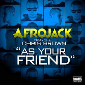 Afrojack feat.Chris Brown - As Your Friend