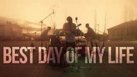 American Authors - Best Day Of My Life (Single Version)