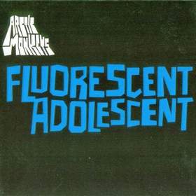 Arctic Monkeys - Fluorescent Adolescent