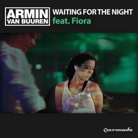 Armin van Buuren feat. Fiora - Waiting For The Night - Waiting For The Night