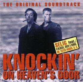 Bob Dylan- - Knockin' on Heaven's Door - саундтрек к фильму 