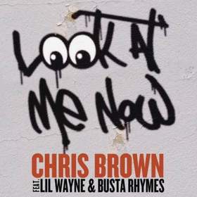 Chris Brown Feat Lil Wayne amp Busta Rhymes - Look At Me Now