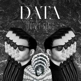 Data - Don't Sing (feat. Benny Sings)