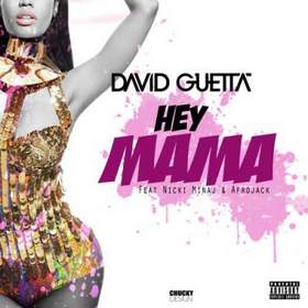 David Guetta feat. Nicki Minaj & Afrojack - Hey Mama  [2015]