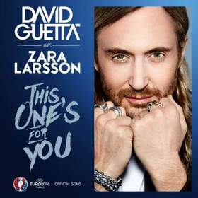 David Guetta feat. Zara Larsson - This One's For You (Official Euro 2016 Song)