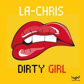 DJ LA CHRIS - Dirty Girl (Van Snyder Project remix)