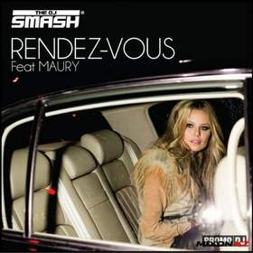 DJ Smash feat. Maury - Rendez Vous (Melloffon Radio Edit)