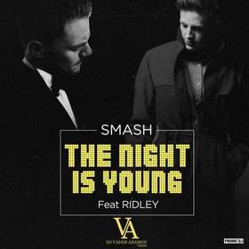 DJ Smash feat. Ridley - The night is young