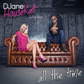 DJane HouseKat feat. Rameez - ALL THE TIME