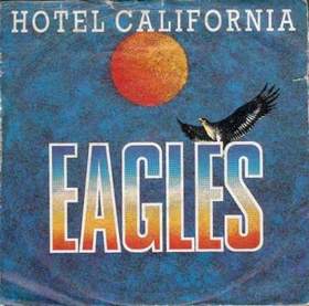 Eagles - Иглс - Отель Калифорния