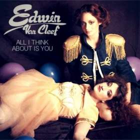 Edwin van Cleef - All I Think About Is You