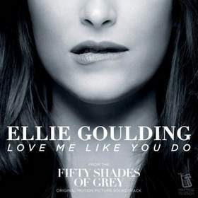 Ellie Goulding - Love Me Like You Do  (OST 50 оттенков серого)