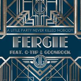 Fergie - A Little Party Never Kill Nobody