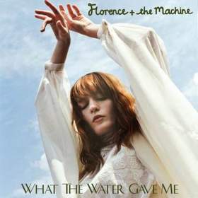 Florence and the Machine - What the Water Gave Me
