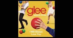 Glee cast - I Will Always Love You