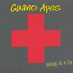 Guano Apes - Living in a lie