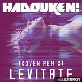 Hadouken - Levitate (Koven Remix)  