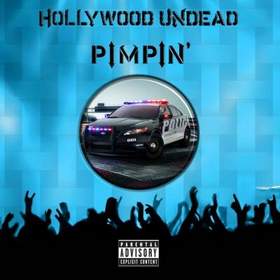 Hollywood Undead - Pimpin'