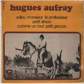Hugues Aufray - Adieu Monsieur Le Professeur