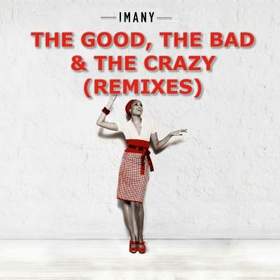 Imany - The Good, The Bad And The Crazy (Ivan Spell