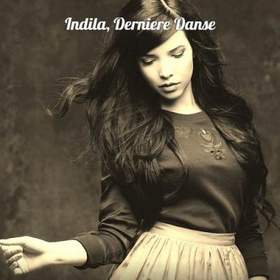 Indila - Derniere Danse - (Индила - Последний танец)