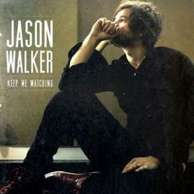 Jason Walker - Keep Me Watching