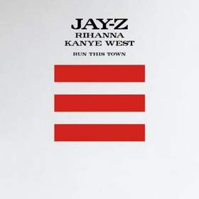 JayZ feat. Rihanna And Kanye West - Run This Town