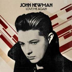 John Newman - I need to know now, know now can you love me again
