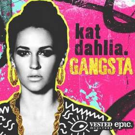 Kat Dahlia- - Gangsta (Минус)