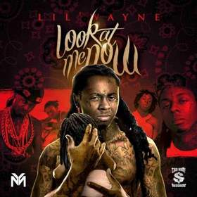 . Look At Me Now - Chris Brown ft. Lil Wayne.