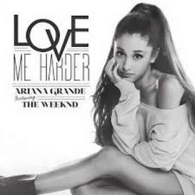 Ariana Grande - Love Me Harder (feat. The Weeknd)