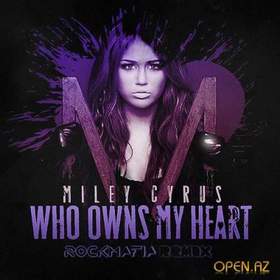 Майли Сайрус - Who Owns My Heart