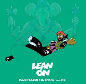 Major Lazer x DJ Snake ft. M - Lean On (Tiesto & MOTI Remix)