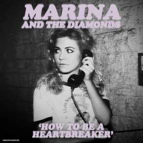 Marina And The Diamonds - How To Be A Heartbreaker (Lonely Hearts Club Studio Version)