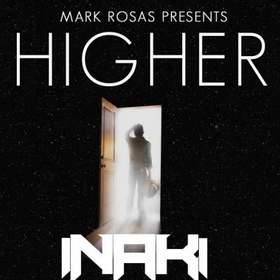 Mark Rosas - Higher (Inaki Remix)