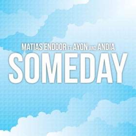 Matias Endoor & Ayon feat. Andia - Some Day