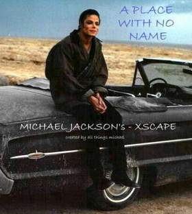 Michael Jackson - A Place With No Name (2014)