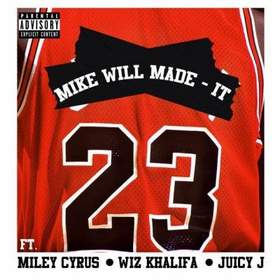 Mike Will Made It  (feat. Miley Cyrus, Wiz Khalifa & Juicy J - 23