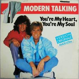 Modern Talking - You are my heart, you are my soul(1984)