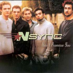 N'SYNC - This I Promise You