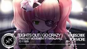 Nightcore - Lights Out (Go Crazy)