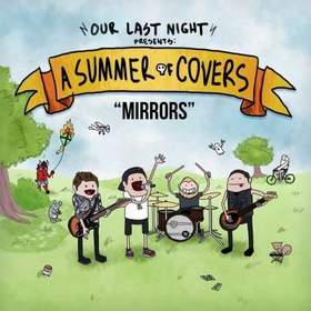 Our Last Night - Mirrors (Timberlake cover)