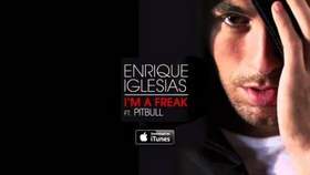 Pitbull - I'm A Freak (feat. Enrique Iglesias)