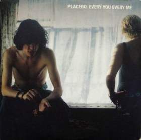 placebo - Еvery me and every you