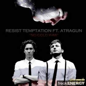 Resist Temptation ft. Atragun - No Cold War (Original Mix)