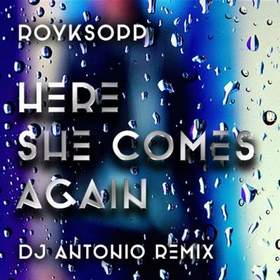 Royksopp - Here She Comes Again (Europa Plus)