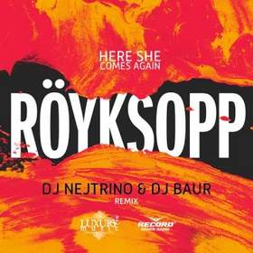Royksopp - Here She Comes Again (Instrumental)