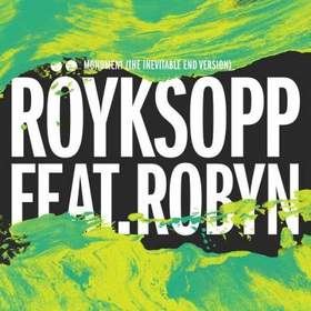 Royksopp & Robyn - Monument (Radio edit)